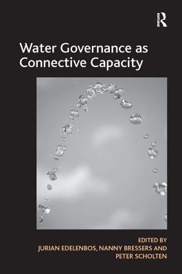 Water Governance as Connective Capacity