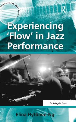 Experiencing 'Flow' in Jazz Performance