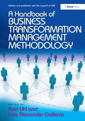 A Handbook of Business Transformation Management Methodology