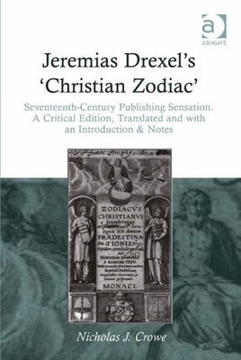 Jeremias Drexel's 'Christian Zodiac'