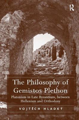 The Philosophy of Gemistos Plethon