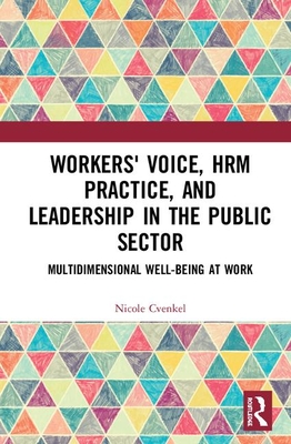 Workers' Voice, HRM Practice, and Leadership in the Public Sector