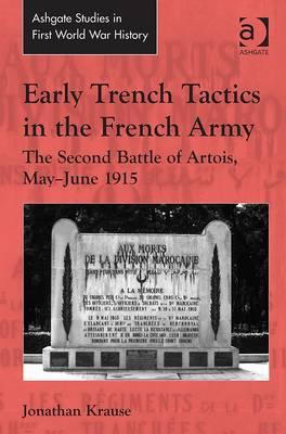 Early Trench Tactics in the French Army