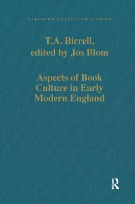 Aspects of Book Culture in Early Modern England