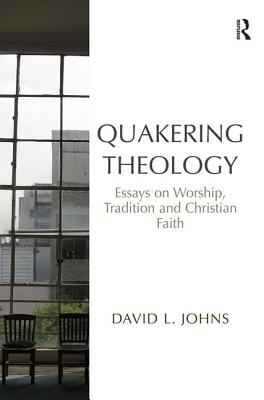 Quakering Theology