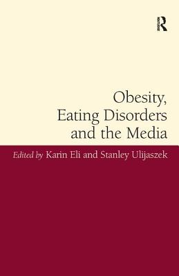 Obesity, Eating Disorders and the Media