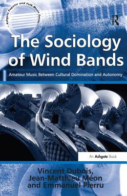 The Sociology of Wind Bands