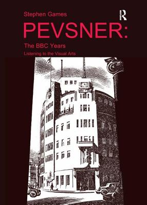 Pevsner: The BBC Years