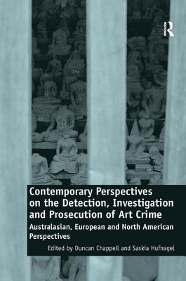 Contemporary Perspectives on the Detection, Investigation and Prosecution of Art Crime