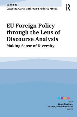 EU Foreign Policy through the Lens of Discourse Analysis