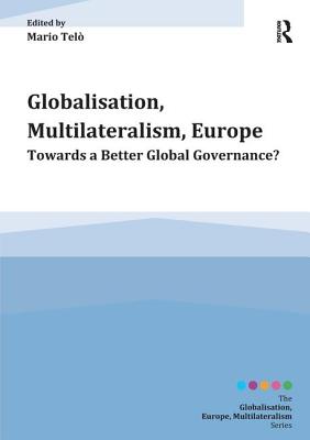 Globalisation, Multilateralism, Europe