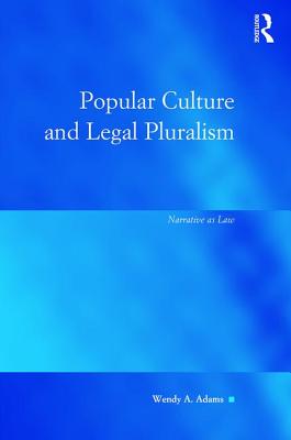 Popular Culture and Legal Pluralism