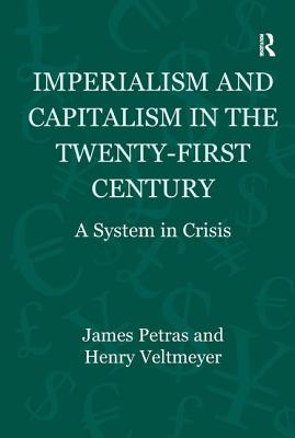 Imperialism and Capitalism in the Twenty-First Century