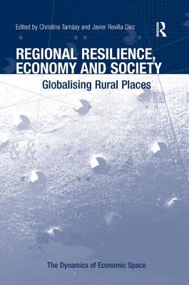 Regional Resilience, Economy and Society