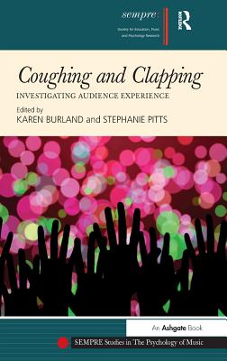 Coughing and Clapping: Investigating Audience Experience