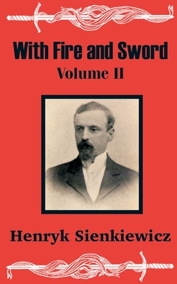 With Fire and Sword (Volume Two)