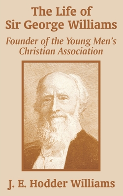 The Life of Sir George Williams