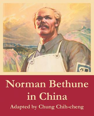 Norman Bethune in China