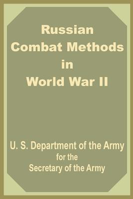 Russian Combat Methods in World War II