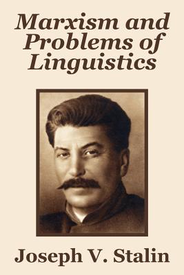 Marxism and Problems of Linguistics