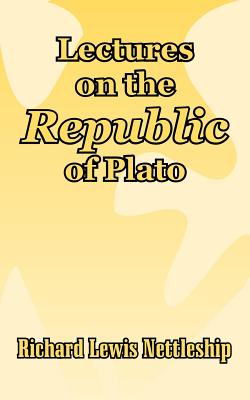 Lectures on the Republic of Plato