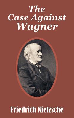 The Case Against Wagner