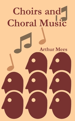 Choirs and Choral Music