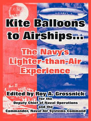 Kite Balloons to Airships...