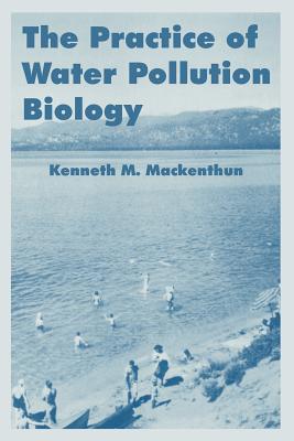 The Practice of Water Pollution Biology