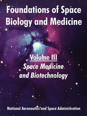 Foundations of Space Biology and Medicine