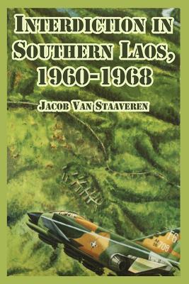 Interdiction in Southern Laos, 1960-1968