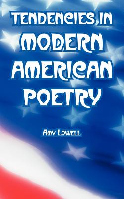 Tendencies in Modern American Poetry