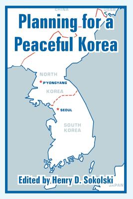 Planning for a Peaceful Korea