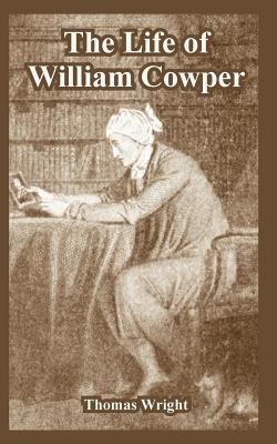 The Life of William Cowper