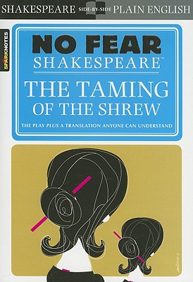 The Taming of the Shrew (No Fear Shakespeare)