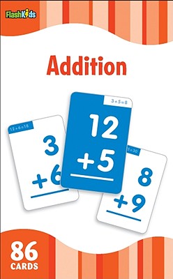 Addition (Flash Kids Flash Cards)