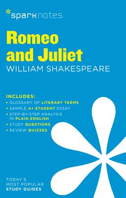 Romeo and Juliet SparkNotes Literature Guide