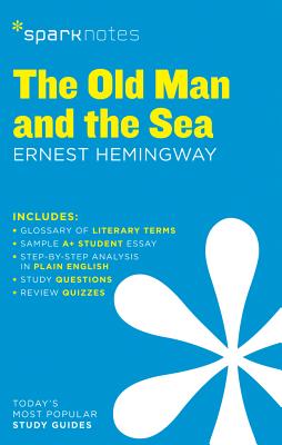 The Old Man and the Sea SparkNotes Literature Guide