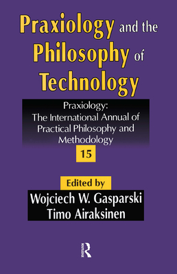 Praxiology and the Philosophy of Technology