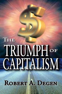 The Triumph of Capitalism