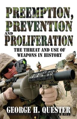 Preemption, Prevention and Proliferation