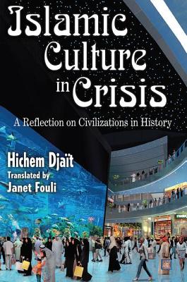 Islamic Culture in Crisis