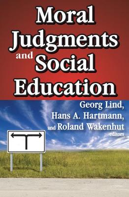 Moral Judgments and Social Education