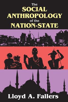 The Social Anthropology of the Nation-State