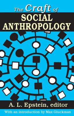 The Craft of Social Anthropology