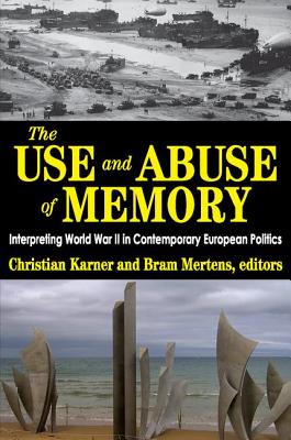 The Use and Abuse of Memory