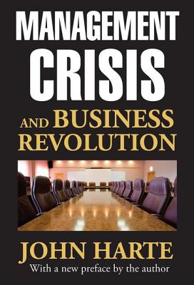 Management Crisis and Business Revolution