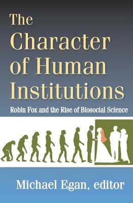 The Character of Human Institutions