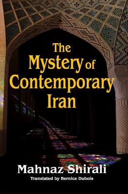 The Mystery of Contemporary Iran