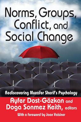 Norms, Groups, Conflict, and Social Change